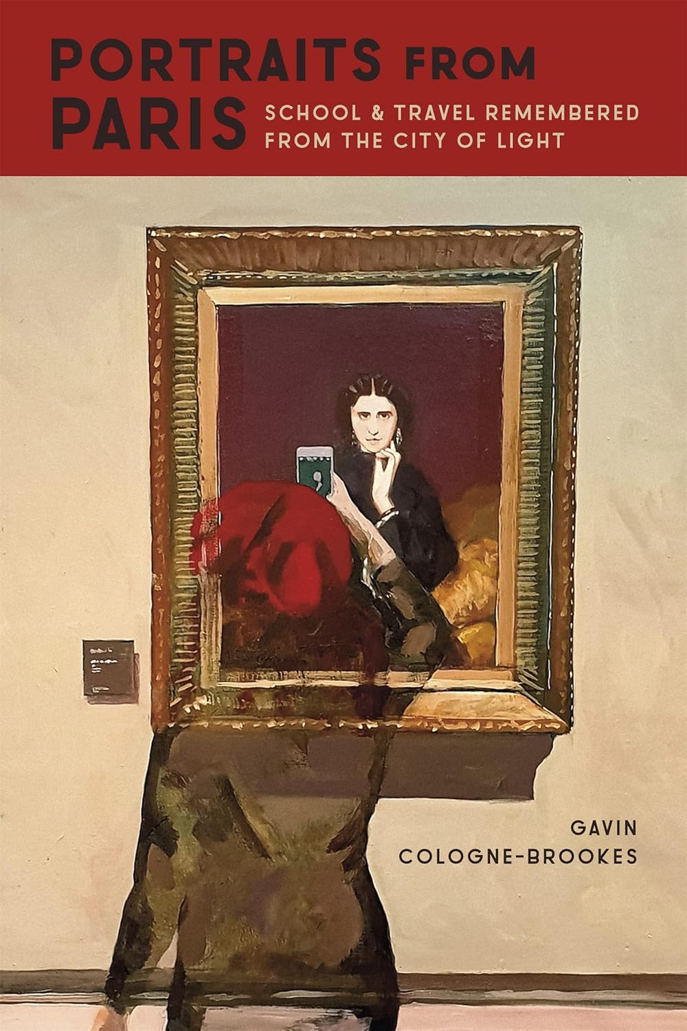 Gavin Cologne-Brookes (2025) Portraits from Paris: School & Travel ...